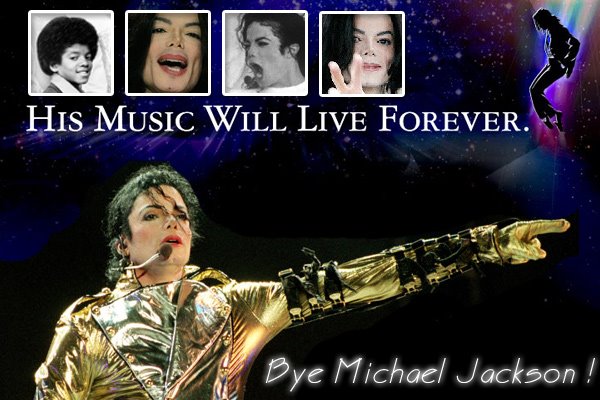 Michael jackson is died but his Music will live Forever
