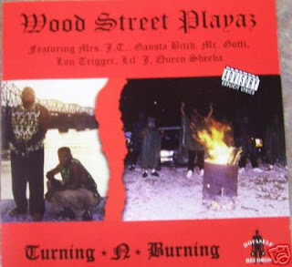 Worst Covers...... EVEEEERRR - Page 2 Wood+Street+Playaz+-+1997+-+Turning+A+Burning