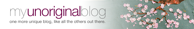 My Unoriginal Blog
