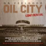 Dr. Feelgood oil city confidential soundtrack