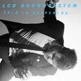 lcd  sound system happening