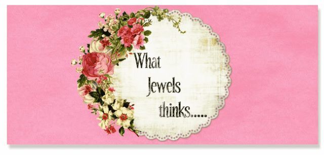 What Jewels Thinks