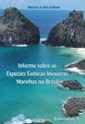 Informe sobre as Espécies Exóticas Invasoras Marinhas no Brasil