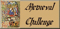[medievalchallengebuttonresized.png]