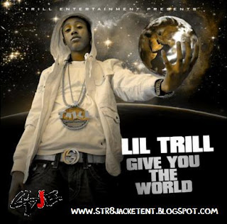 %40Lil+Trill+-+Give+You+The+World.jpg