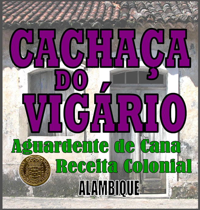 BLOG DA CACHAÇA DO VIGÁRIO