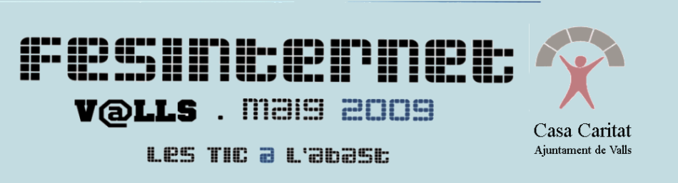FesInternet  Valls 2009