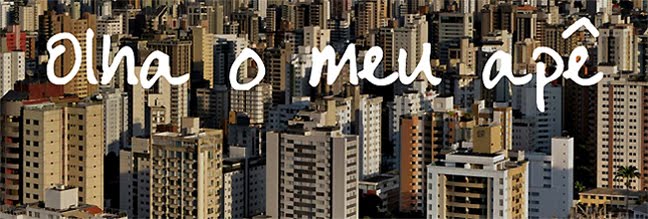 OLHA O MEU APÊ