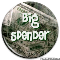 Big+Spender+Button Hey Big Spender  Dont Forget the Tip!