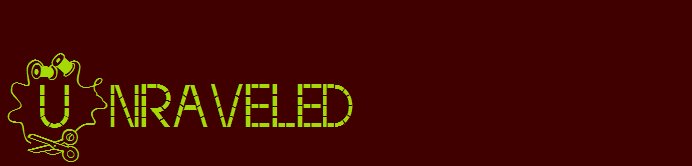 Unraveled