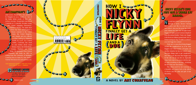 How I, Nicky Flynn, Finally Get a Life by Art Corriveau How I, Nicky Flynn, Finally Get a Life by Art Corriveau