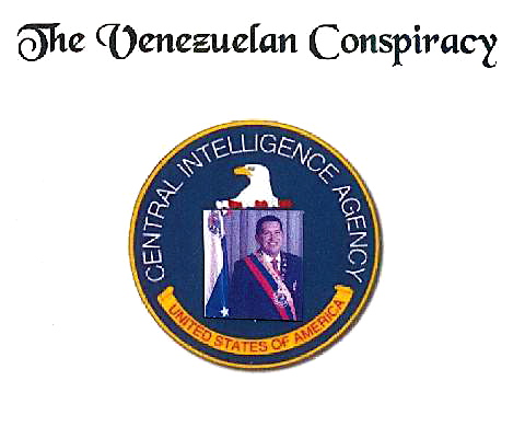 [480_The_Venezuelan_Conspiracy_CIA_Chavez.jpg]