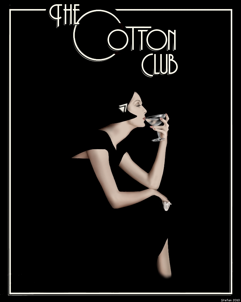 Cotton Club poster The Cotton Club was a New York City night club