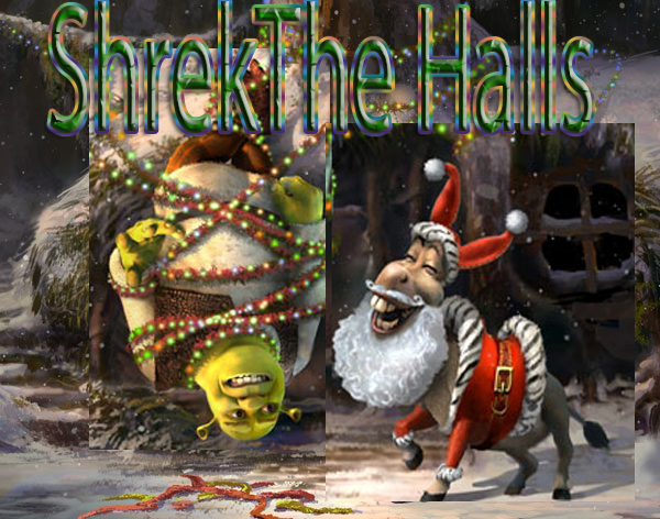 Random: Shrek the Halls