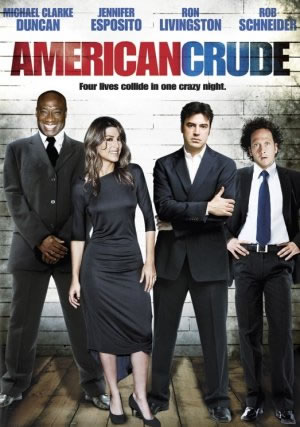 American Crude movie
