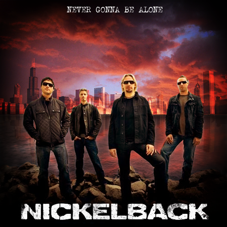 Nickelback Never Gonna Be Alone