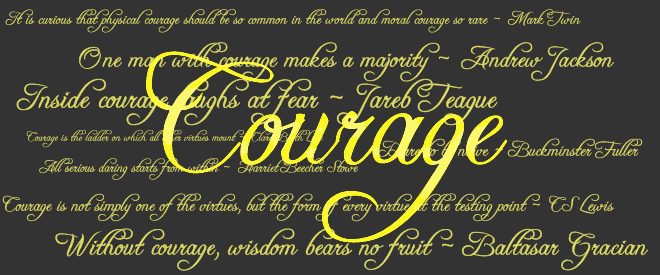 Courage