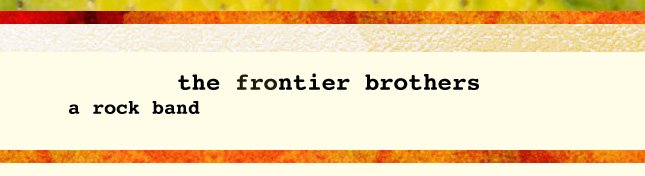 The Frontier Brothers
