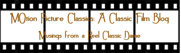 MOtion Picture Classics: A Classic Film Blog