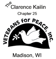 The Clarence Kailin Chapter of Veterans for Peace member commentaries