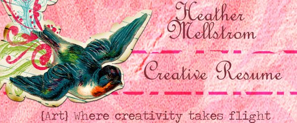 Heather Mellstrom- Creative Resume