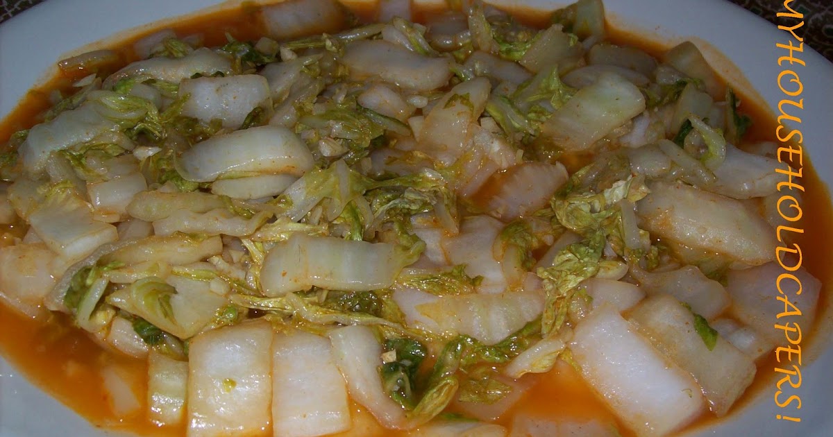 My household capers! RECIPE STIR FRIED CHINESE CABBAGE WITH CHILLI SAUCE