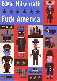 Fuck+America+-+Edgar+Hilsenrath+-+Attila+2009.jpg