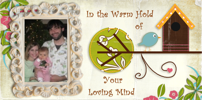 In the Warm Hold of Your Loving Mind