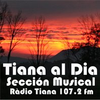Tiana al Dia - Sección Musical - del 100 al 001