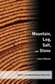 Mountain, Log, Salt and Stone