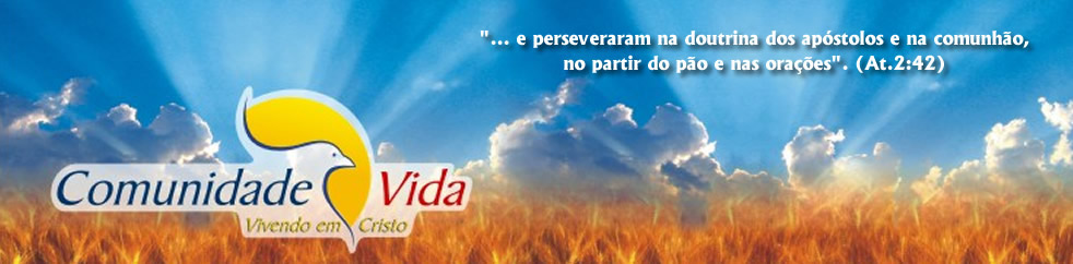 Comunidade Vida - Vivendo em Cristo