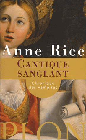 [Livre] Anne Rice - Chronique des vampires Cantique+sanglant