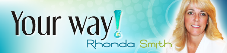 Coach Rhonda--Motivating You to Create Your Business and Your Life, YOUR WAY!