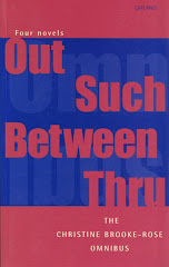 <i>Out Such Between Through</i> Christine Brooke-Rose