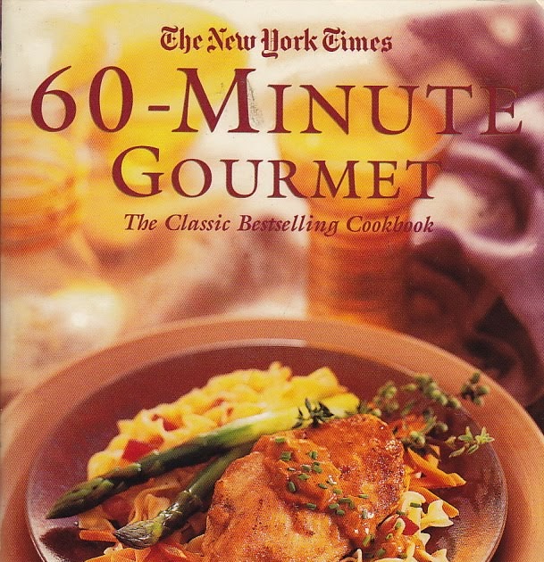 Cookbook Of The Day 60Minute Gourmet