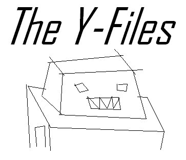 The Y-Files