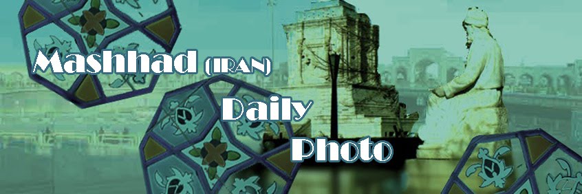 Mashhad Daily Photo