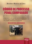 Código de Processo Penal Comparado com o Anteprojeto de Reforma - Inclui Doutrina e Jurisprudência