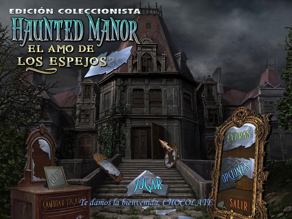 CHOCOLATE FELIZ! Juegos Haunted Manor El Amo de Los Espejos Edición