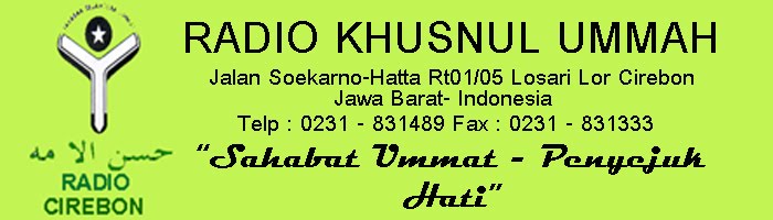 Radio KHUSNUL UMMAH Cirebon Indonesia