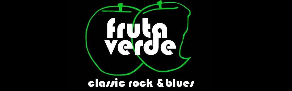 Fruta Verde Rock and Blues