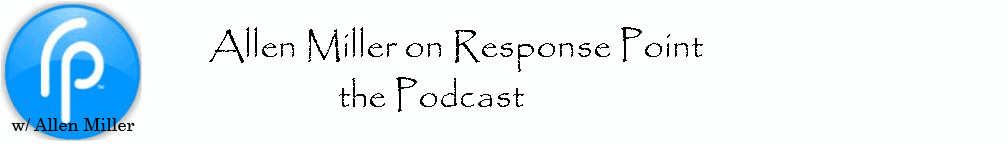 Response Point Podcast with Allen Miller