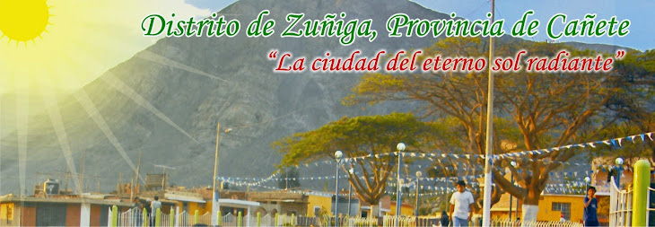 DISTRITO DE ZUÑIGA, Reseña hecha por Pedro Emil De la Cruz Alcalá