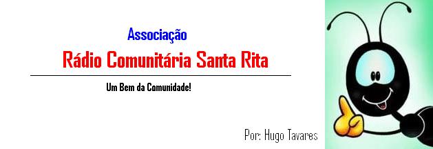 Associação Rádio Comunitária Santa Rita - Um Bem da Comunidade - Santa Cruz - RN