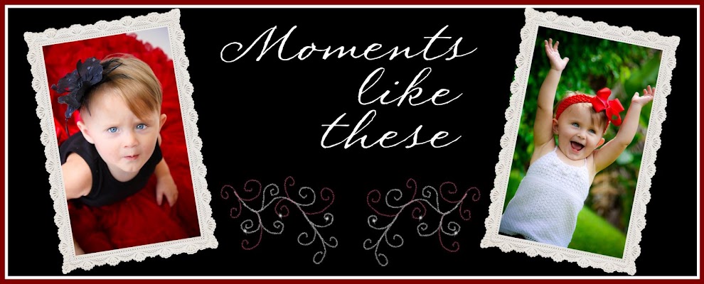 Moments Like These
