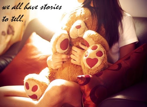 we all have stories to tell.