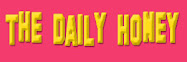 The Daily Honey