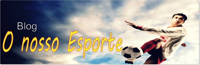 O nosso esporte...