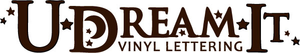 U Dream It Vinyl Design