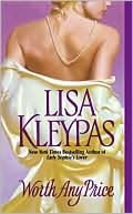 Author Spotlight Review: Worth Any Price by Lisa Kleypas